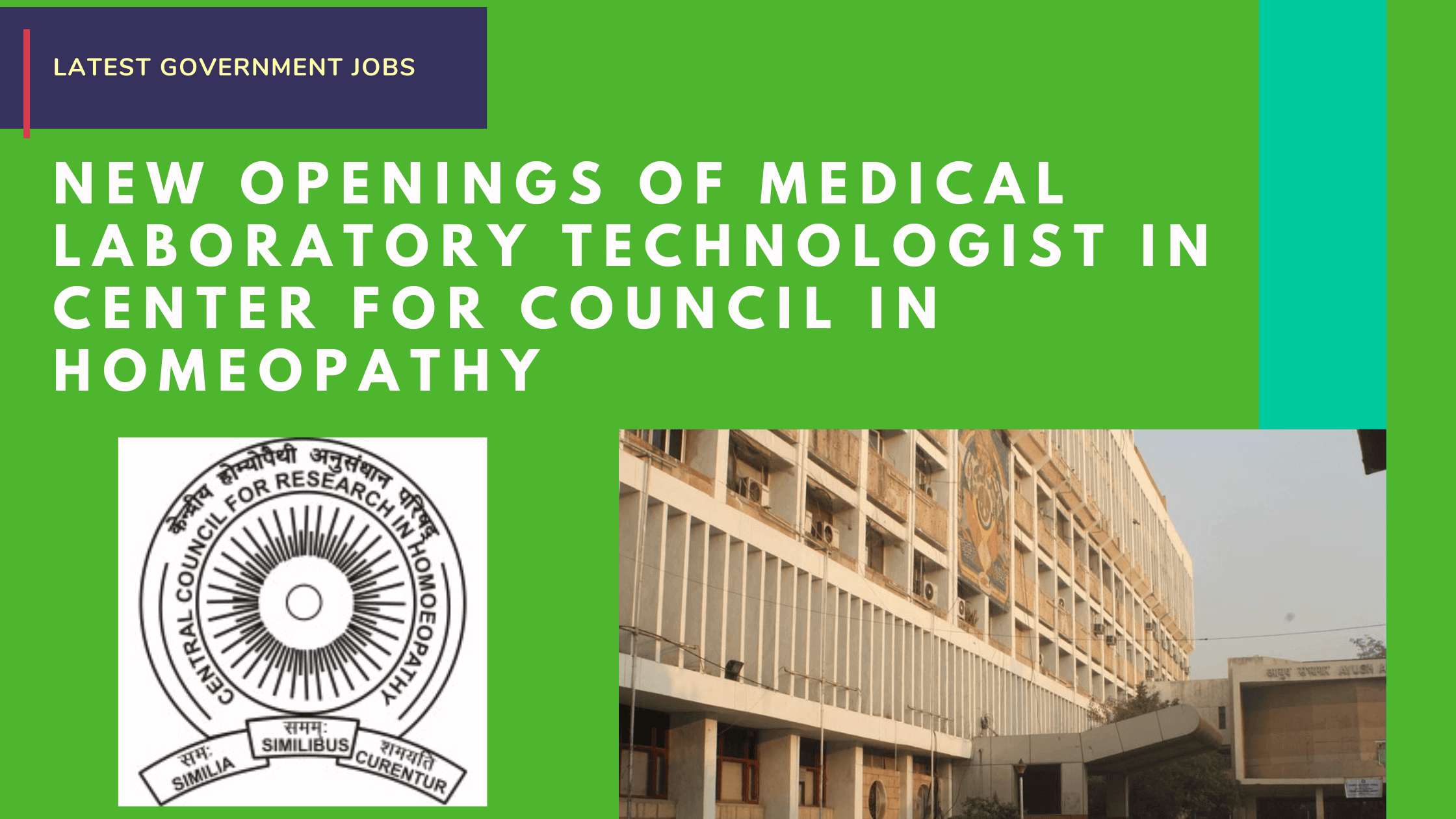 New openings of Medical Laboratory Technologist in Center for Council in Homeopathy latest government jobs
