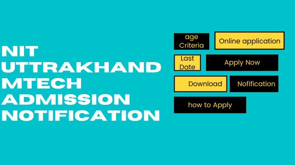 NIT Uttrakhand M.Tech Admission Apply Online