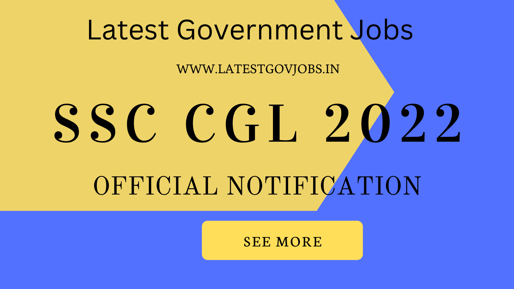 ssc cgl 2022 notification latest government jobs